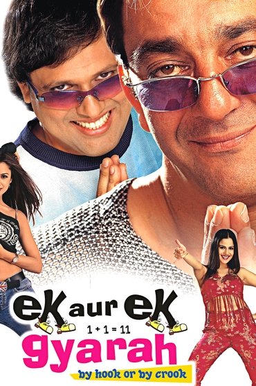 Ek Aur Ek Gyarah: By Hook or by Crook