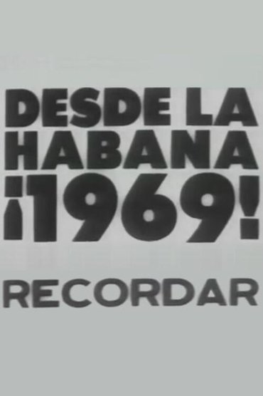 Desde la Habana ¡1969! Recordar