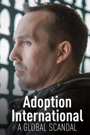 Adoption International: A Global Scandal