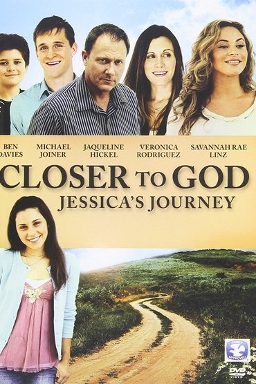 Closer to God: Jessica's Journey