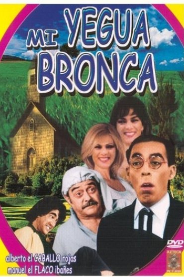Mi Yegua Bronca