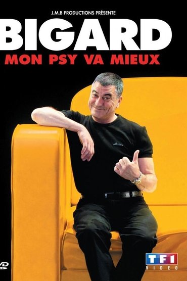 Jean-Marie Bigard, Mon Psy va mieux