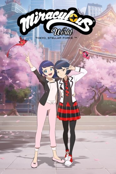Miraculous World: Tokyo, Stellar Force