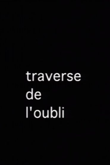 La Traverse de l'oubli