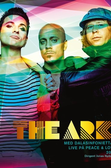 The Ark - Live på Peace & Love 2011
