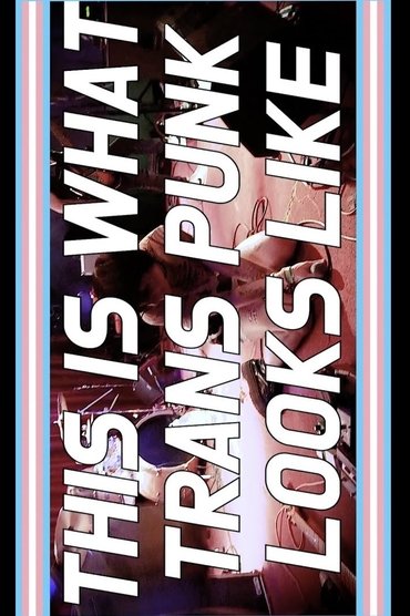 THIS IS WHAT TRANS PUNK LOOKS LIKE