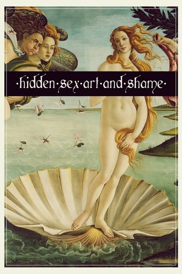 Hidden Sex: Art and Shame