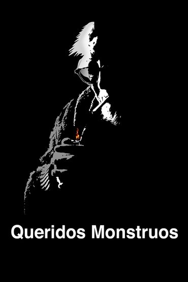 Queridos monstruos