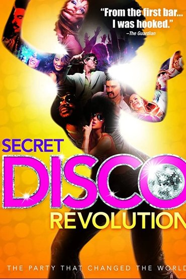 The Secret Disco Revolution