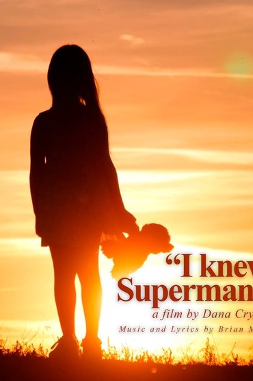 I Knew Superman