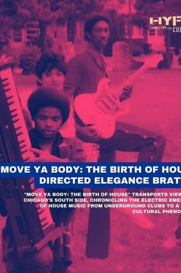 Move Ya Body: The Birth of House