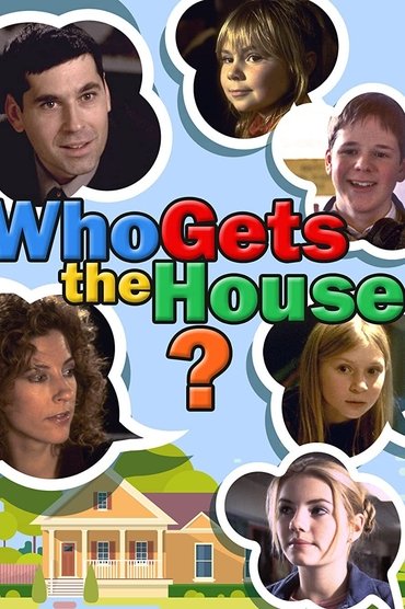 Who Gets the House?