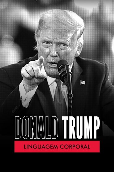 The Body Language of Donald Trump