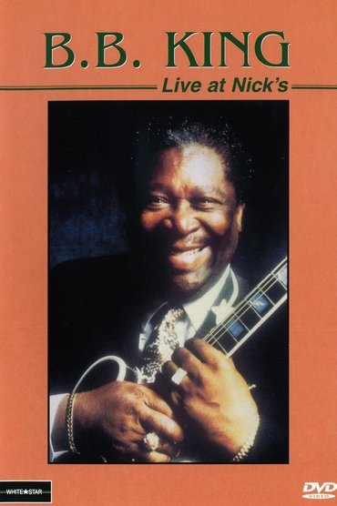 B.B. King Live at Nick's