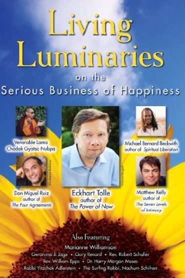 Living Luminaries: On the Serious Business of Happiness