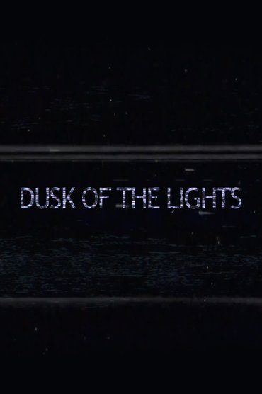 Dusk of the Lights