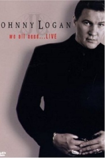 Johnny Logan - We All Need Love
