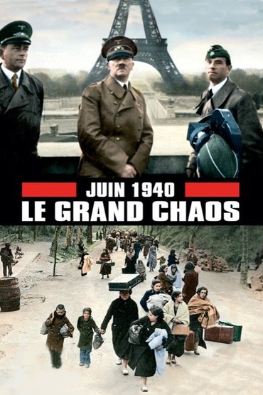 June 1940, the Great Chaos