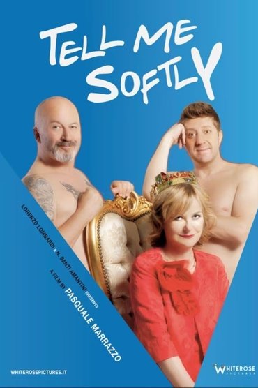 Tell Me Softly