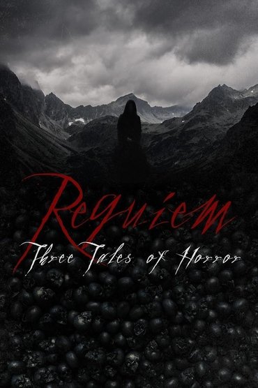 Requiem: Three Tales of Horror