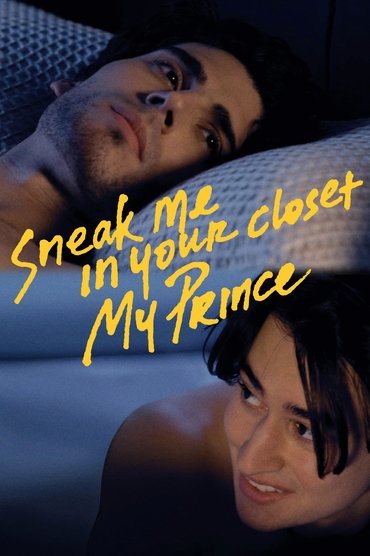 Sneak Me in Your Closet My Prince