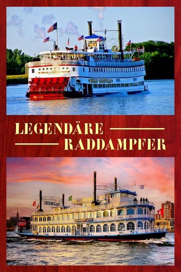 Legendäre Raddampfer
