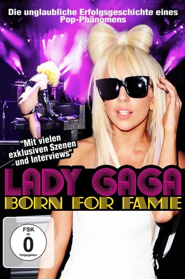 Lady Gaga: Born for Fame