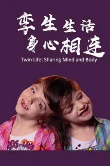 Twin Life: Sharing Mind and Body