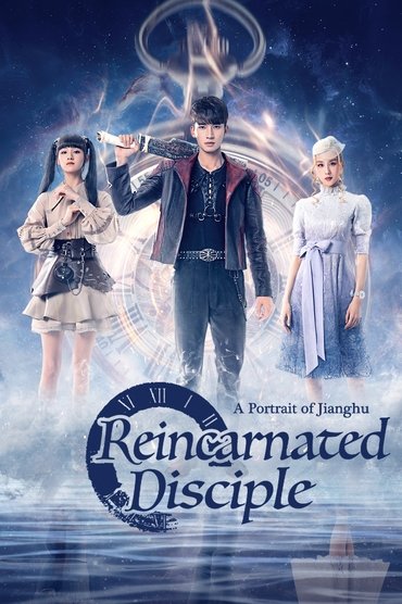 A Portrait of Jianghu: Reincarnated Disciple
