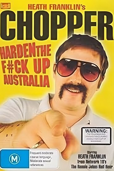 Heath Franklin's Chopper - Harden the F#ck Up Australia