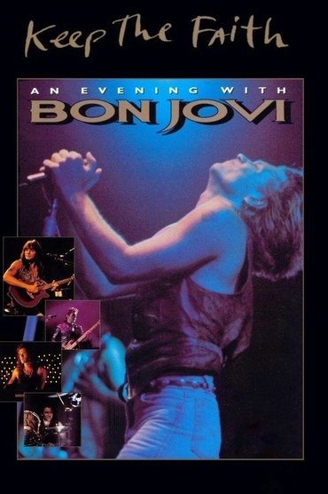 Keep the Faith: An Evening With Bon Jovi