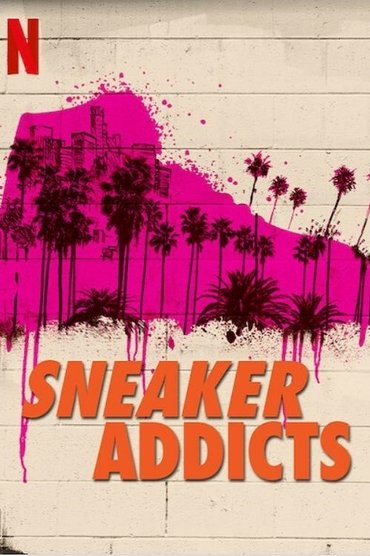 Sneaker Addicts Saison 1 Affiche Sneaker Addicts Saison 1