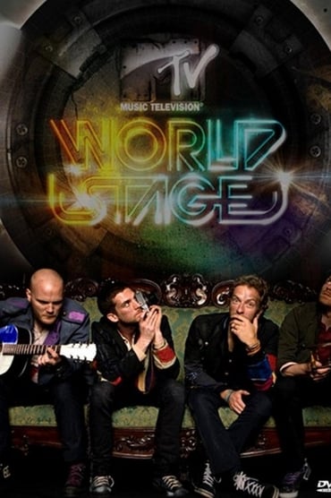 Coldplay: MTV World Stage
