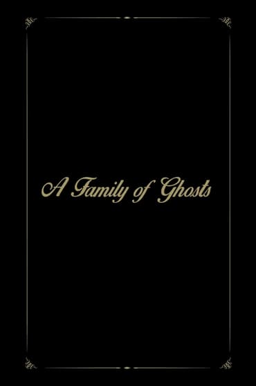 A Family of Ghosts