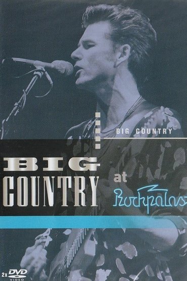 Big Country: Live at Rockpalast