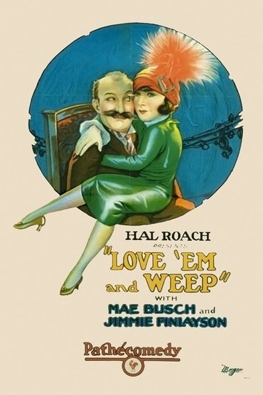 Love 'Em and Weep