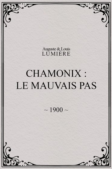 Chamonix: Le mauvais pas