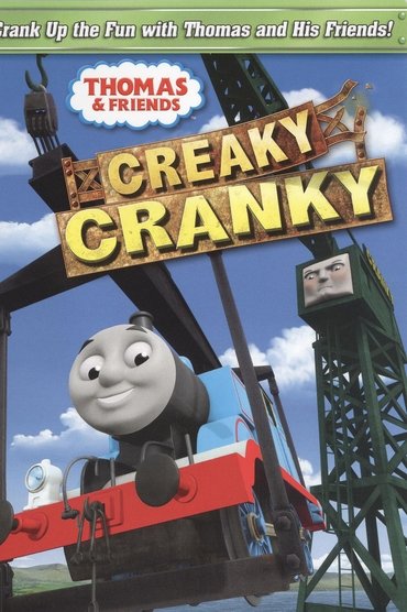 Thomas & Friends: Creaky Cranky