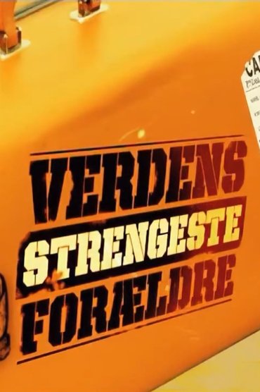 Verdens strengeste forældre