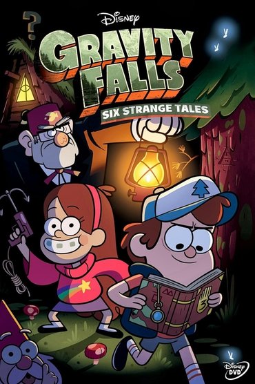 Gravity Falls: Six Strange Tales