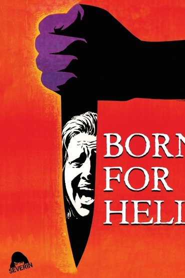 Born for Hell