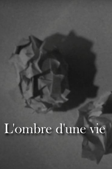 L'ombre d'une vie