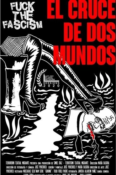 Fuck the Fascism: The crossroad of two worlds