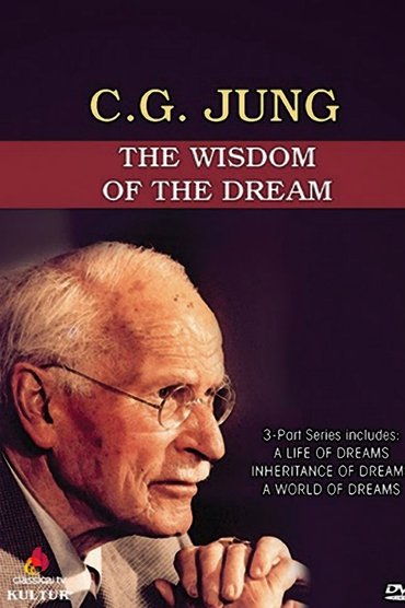 C.G. Jung: Wisdom of the Dream