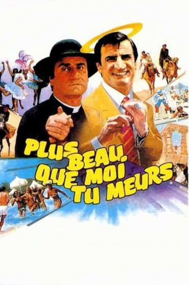 Plus beau que moi tu meurs
