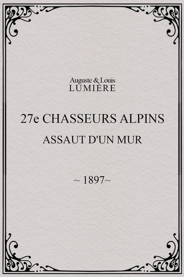 27ème chasseurs alpins : assaut d'un mur