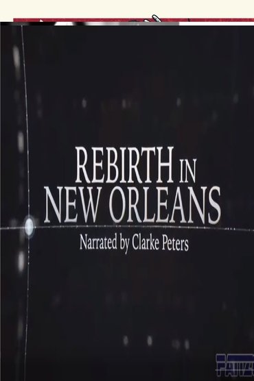 Rebirth in New Orleans