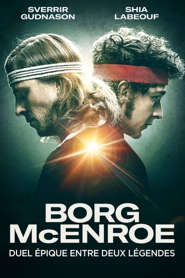 Regarder Borg / McEnroe en Streaming