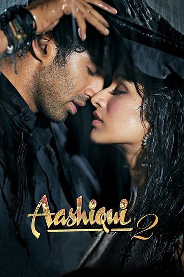 Aashiqui 2 (2013) Aashiqui 2 (2013)
