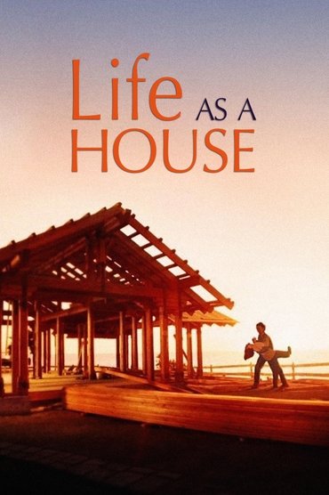 Life As A House